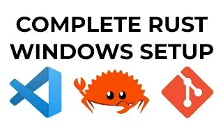Complete Rust Setup for Windows MSVC