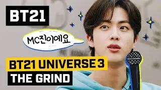 BT21 UNIVERSE 3 EP.01- The Grind