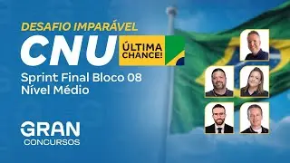 Concurso Nacional Unificado | Desafio Imparável: Sprint Final | Bloco 8 Nível Médio
