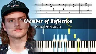 Mac DeMarco - Chamber of Reflection - Piano Tutorial with Sheet Music