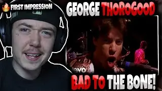 HIP HOP FAN'S FIRST TIME HEARING 'George Thorogood - Bad To The Bone | GENUINE REACTION