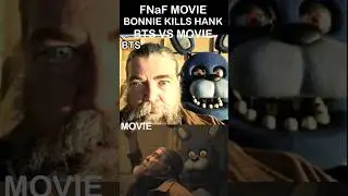 FNaF Movie BONNIE KILLS HANK Behind The Scenes Vs Movie | FNaF Movie 2