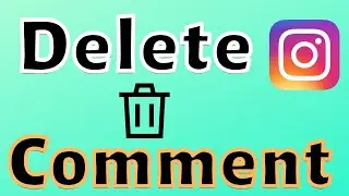 How to delete comments on Instagram?