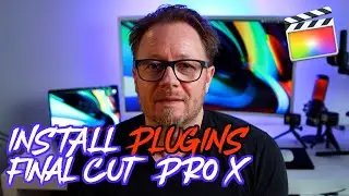 How To Install Final Cut Pro X Plugins 2021