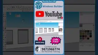 🔷 SketchUp Short - 180, Window Builder Complete Explanation