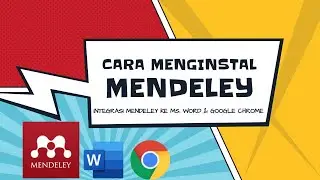 CARA MENGINSTAL MENDELEY:  INTEGRASI MENDELEY KE MS. WORD & GOOGLE CHROME