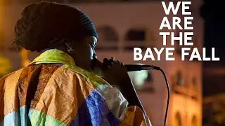 We Are The Baye Fall: Pilgrimage of 5 Million in Senegal