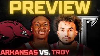 Arkansas vs. Troy Game Preview and Predictions!