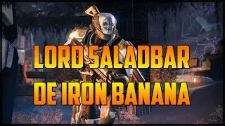 Lord Saladbar & De Iron Banana