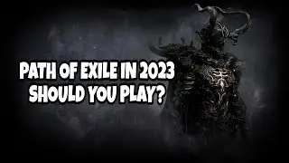 PATH OF EXILE IN 2023...