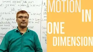 Motion in One Dimension|Basic terms related to it|Instantaneous Speed|Average Speed|by Satyendra sir