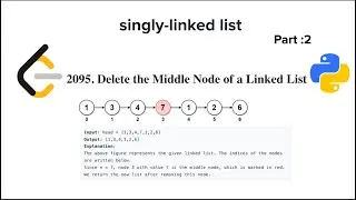 Delete Middle Node | Linked List | LeetCode | Data Structure | Python