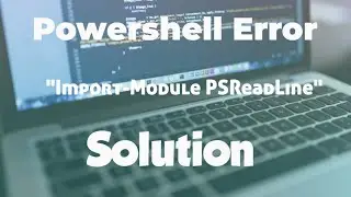 Error | Powershell detected that you might be using a screen reader and has disabled