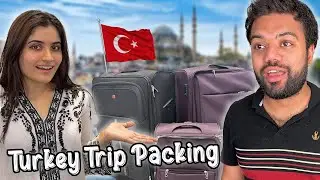 Turkey Trip Ki Planning Ho Gai 😍 | Suitcase Tor Diya 😭