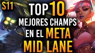 TOP 10 MEJORES MID LANERS en el META | Guía LOL S11