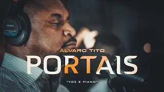 Portais - Álvaro Tito [VOZ E PIANO]