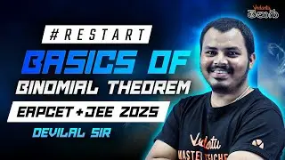 Binomial Theorem Class 12 Maths | EACPET JEE 2025 | EAPCET JEE Maths | Devilal SIR