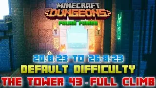 The Tower 43 [Default] Full Climb, Guide & Strategy, Minecraft Dungeons Fauna Faire