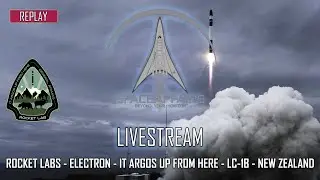 Rocket Labs - Electron - It Argos Up From Here - LC-1B - Mähia/NZ - October 7, 2022