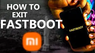 how to exit fastboot mode xiaomi (very easy)