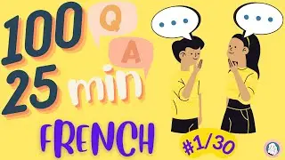 100 Question and Answer advanced French phrases!