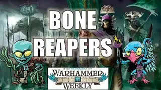 Ossiarch Bonereapers Battletome Review - Warhammer Weekly 04192023