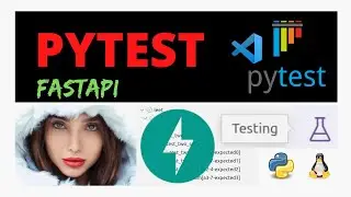 FastAPI testing | Pytest and TestClient demonstration