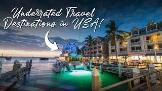 Top 10 Underrated Travel Destinations in the USA