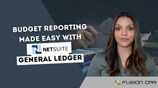 Simplify Budget Reporting with NetSuite General Ledger: Expert Solutions