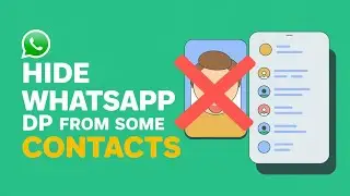 How to hide profile picture on WhatsApp from some contacts | Hide whatsapp dp from some contacts