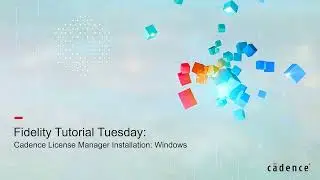 Cadence License Manager Installation for Windows