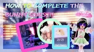 HOW TO COMPLETE THE BUNNY QUEST| JamJamJoo's Quest| Roblox Royale High New Year's 2022