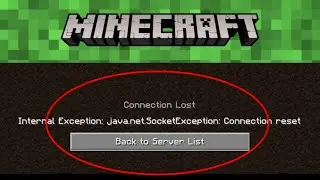 How To Fix Minecraft connection Lost Internal Exception Java net Socket Exception