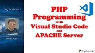 PHP Programming with Visual Studio Code and APACHE Server