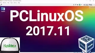 PCLinuxOS 2017.11 Installation + Guest Additions on Oracle VirtualBox [2017]