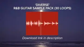 [FREE] 30+ RnB Guitar Loops/Sample Pack (Brent Faiyaz, Frank Ocean, SZA)