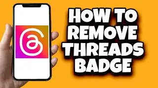 How To Remove Threads Badge From Your Instagram Profile (Quickly)