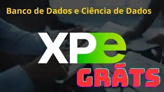 🚀 Transforme sua Carreira em Tecnologia com Banco de Dados! Minicamp Gratuito XP Educação 💻