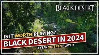 Is Black Desert Worth Playing? | January 2024 Edition