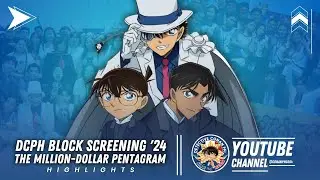 The Million-dollar Pentagram | Highlights of the Block Screening at SM Cinema | DCPH Anime and Manga
