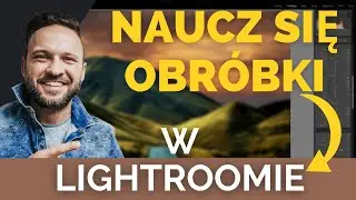 Kurs z OBRÓBKI ZDJĘĆ Lightroom Pro