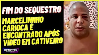 Chega ao fim o sequestro de Marcelinho Carioca.