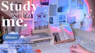 4-HOUR🪻Late Night Study With Me • Rain sounds☔+ Lofi bgm • Pomodoro 50-10 • Day163🌷