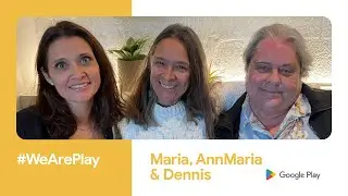 #WeArePlay | Maria, AnnMaria and Dennis | 7 Generation Games | USA