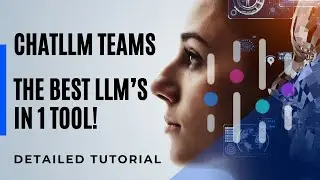 ChatLLM Teams - Best AI Assistant - Access ALL LLMs With One Tool!  Detailed Tutorial