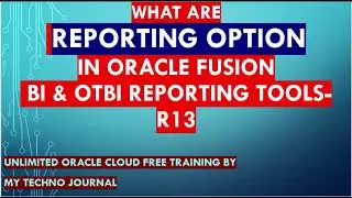 Oracle Fusion Training |Reporting tools in Oracle Fusion BIP| OTBI |FRS| SMARTVIEW|Payment Format