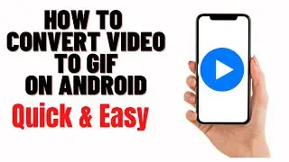 how to convert Video to gif on android