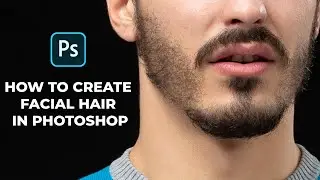 How to Create Facial Hair in Photoshop