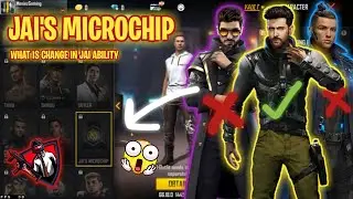 JAI'S MICROCHIP FULL DETAILS ABOUT NEW ABILITY OF JAI CHARECTER IN !! FREE FIRE !!