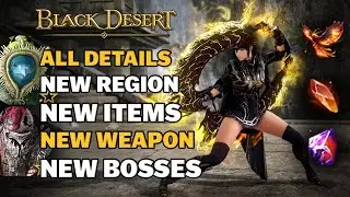 BDO | How to Craft New Weapon | Everything You Need To Know About New Region | New Items